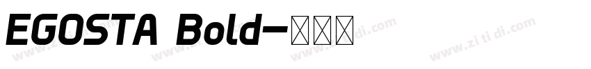 EGOSTA Bold字体转换